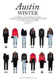 What To Wear To Austin This Winter A Capsule Travel Wardrobe Texas Fashion Austin Texas Fashion Travel Capsule Wardrobe