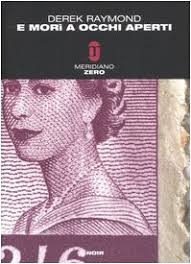 Derek Raymond: used books, rare books and new books @ BookFinder.com