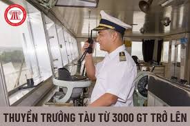 Để được Giấy chứng nhận khả năng chuyên môn thuyền trưởng tàu từ 3000 GT trở