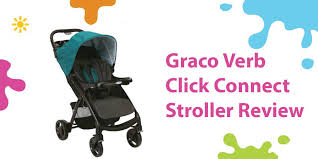 Graco Verb Review An Affordable Click Connect Travel System