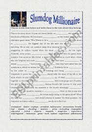 Worksheets are slumdog millionaire, work slumdog millionaire, slumdog millionaire, extra, slumdog millionaire, grammar, sections 002 004 fall 2009 film assignment 07 slumdog. Slumdog Millionaire Esl Worksheet By Mrs Matilda