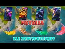 Mobile Legends Natalia All Skin Spotlight Youtube