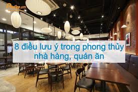 13 Điều lưu ý về phong thủy quán ăn ...