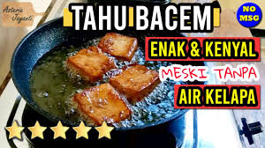 Lihat juga resep mpasi sup bacem telur puyuh enak lainnya. Resep Tahu Bacem Tanpa Air Kelapa Sederhana Dan Simple Youtube