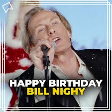 Happy Birthday Bill Nighy! The Pirates of the Caribbean actor turns 76  years old today Anyone else going to watch him star as lovable singer Billy  Mack in Love Actually this weekend?