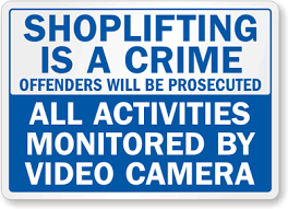 By thomas fuller good morning. Shoplifting Signs Shoplifters Will Be Prosecuted Signs Activity Monitor Highway Signs