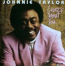 1989 Johnnie Taylor