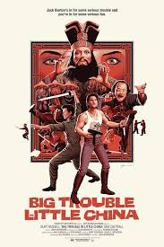 Big Trouble In Little China – Mondo