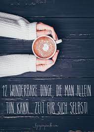 Was kann man machen wenn man alleine zuhause ist und angst vor vampiren hat ? 12 Wunderbare Dinge Die Man Allein Tun Kann Zeit Fur Sich Selbst