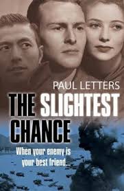 The Slightest Chance : When Your Enemy Is Your Best Friend... book by Paul  Letters: 9789887792796