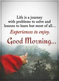 56 Good Morning Quotes And Wishes With Beautiful Images Morning Inspirational Quotes Good Morning Inspirational Quotes Good Morning Quotes For Him Positive thoughts breed a positive life, so close your eyes hoping for a brighter future. good morning inspirational quotes