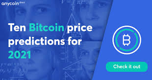 And what does all the terminology surrounding it mean? Ten Bitcoin Price Predictions For 2021 Anycoin Direct