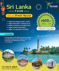 Diwali Special Offer Sri Lanka Tour Package From Fernweh Vacations Rate 600 Per Person 6 Nights 7 Day Srilanka Tour Package Tour Packages Regency Hotel