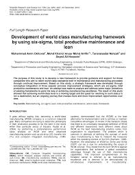 The corporate processes can be made more efficient with the help of some methodologies. Pdf Development Of World Class Manufacturing Framework By Using Six Sigma Total Productive Maintenance And Lean