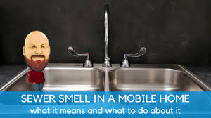 sewer smell in a mobile home: what it