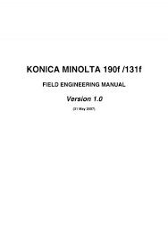 Maybe you would like to learn more about one of these? Konica Minolta 190f 131f Field Engineering Manual