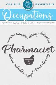 Pharmacist Svg With Heart A Pharmacy Svg Dxf For Crafters Pharmacist Pharmacist Quote Pharmacy Quotes