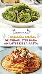 Cómo cocinar correctamente la pasta italiana (y como de mal lo hacemos). 15 Variadas Recetas De Espaguetis Para Amantes De La Pasta Cocina Vital Que Cocinar Hoy Recetas De Espaguetis Receta Pasta Con Verduras Recetas De Pastas