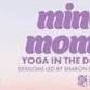 Mindful Moments: Yoga