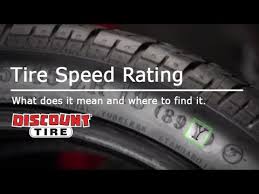Tire Speed Ratings What Does It Mean And Where Can I Find It Discount Tire