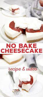 The Easiest No Bake Cheesecake Recipe With Gelatin And Sour Cream Cheesecake Recipes Baked Cheesecake Recipe Easy No Bake Cheesecake