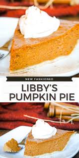 Libbys pumpkin pie recipe on can. Libby S New Fashioned Pumpkin Pie Big Bear S Wife