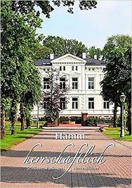 Seinen namen hat das anwesen erst mitte des 16. Hamm Herrschaftlich Schlosser Parks Und Herrenhauser