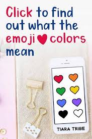 What The Different Emoji Heart Colors Mean Tiaratribe In 2020 How To Find Out Color Meanings Emoji