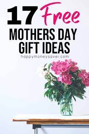 Celebrate mom with these fun crafts, recipes, and gift ideas, and more! 17 Frugal Free Mother S Day Gifts For 2021 Happy Money Saver