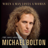 Michael Bolton: albums, songs, concerts