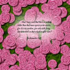 Maybe you would like to learn more about one of these? Ecclesiastes 3 22 On Pink Flowers Digital Art By Lenka Rottova
