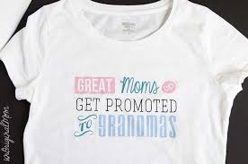 25 best mother's day gifts for grandma that'll seriously melt her heart. Great Moms Get Promoted To Grandmas Mother S Day Gift Idea Htv Tutorial Unoriginal Mom