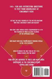 A team of editors takes feedback from our visitors to keep trivia as up to date and as accurate as possible. Cincinnati Reds Trivia Quiz Book The One With All The Questions Hesse Rachel 9798610488813 Amazon Com Books