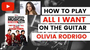 All I Want Olivia Rodrigo Guitar Tutorial High School Musical Guitar Tutorials Youtube