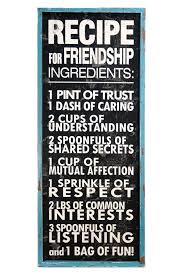 Recipe For Friendship Friendship Recipe Famous Friendship Quotes Cool Words