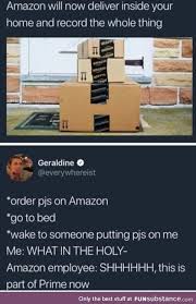 Sign up to amazon prime for unlimited free delivery. Amazon Prime Trillion Service Funsubstance Amazon Meme Funny Pictures Sister Quotes Funny