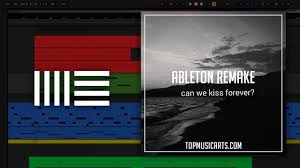 Maybe you would like to learn more about one of these? Kina Ft Adriana Proenza Can We Kiss Forever Ableton Remake Downtem Top Music Arts