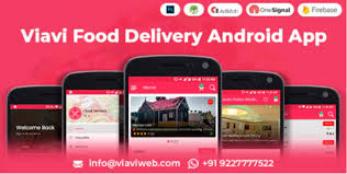 Viavi Food Delivery Android App Source Code Viavi Webtech Food Delivery App Delivery App Food Delivery