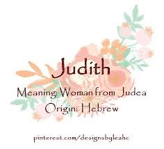 Select the name sounding like judean from our collection of all english names. Baby Girl Name Judith Meaning Woman From Judea Origin Hebrew Www Pinterest Com Designsbyleahc Learn Hebrew Baby Girl Names Names
