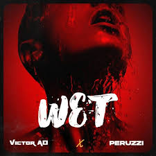 New Music Victor Ad Wet Ft Peruzzi Mp3 Download Naija Party Jams