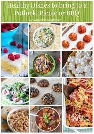 Healthy Dishes To Bring To A Potluck Picnic Or Bbq Healthy Dishes Healthy Healthy Recipes