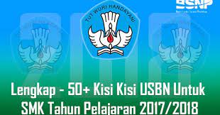 Pembelajaran tefa tata boga dengan unggulan produk cake dan kue indonesia berbasis mocaf. Lengkap 50 Kisi Kisi Usbn Untuk Smk Tahun Pelajaran 2018 2019 Bospedia