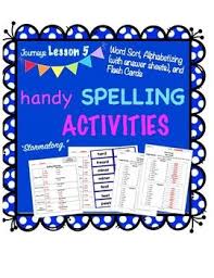 Very few people have telephones 4. Journey S Fourth Gradeunit One Lesson Five Stormalong Included You Will Find A Spelling Word Sort Activ Word Sort Activities Spelling Activities Word Sorts