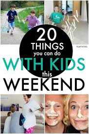 20 The Best Family Weekend Activities Playtivities Family Weekend Activities Family Weekend Fun Family Activities