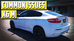 Common Problems And Issues With Used Bmw X6m E70 And E71 Youtube