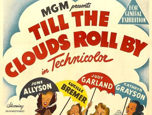 Till the Clouds Roll By (1946) 🍿 Voleflix