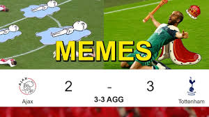 #tottenham hotspur #tottenham #liverpool #liverpool vs tottenham hotspur. Ajax 2 3 Tottenham Agg 3 3 Champions League Semi Final Memes Compilation Youtube