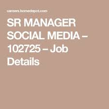 Sr Manager Social Media 102725 Job Details Social Media Job Management
