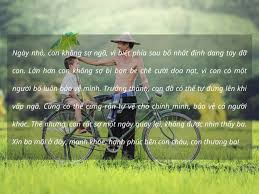Chúc mừng ngày của cha, xin gửi lời chúc và lời cảm ơn đến người đàn ông đã dạy con làm thế nào để bước đi, làm thế nào để để sống trở thành một người mạnh mẽ. 100 Lá»i Chuc Cho Ngay Cá»§a Cha Hay Y NghÄ©a Sau Sáº¯c Nháº¥t