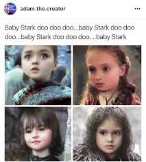 Baby Stark Best Funny Images Game Of Thrones Funny Game Of Thrones Jokes